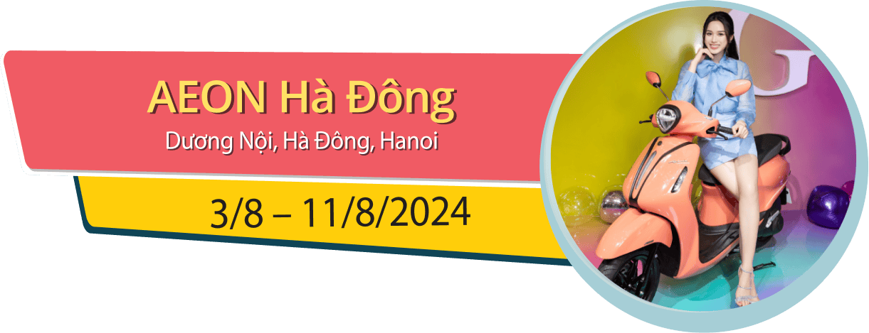 AEON Hà Đông: 3/8 - 11/8Dương Nội, Hà Đông, Hanoi